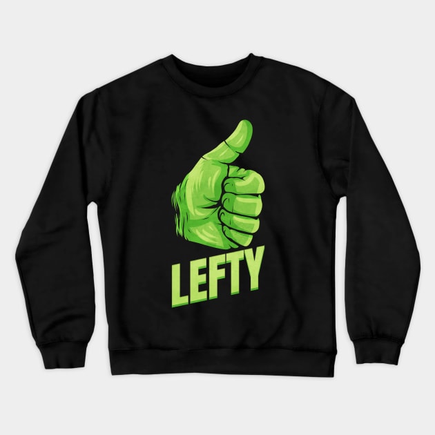 Thumps up for the Lefty logo - The left-handed Crewneck Sweatshirt by SinBle